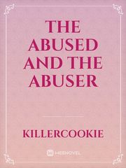 The abused and the abuser Book