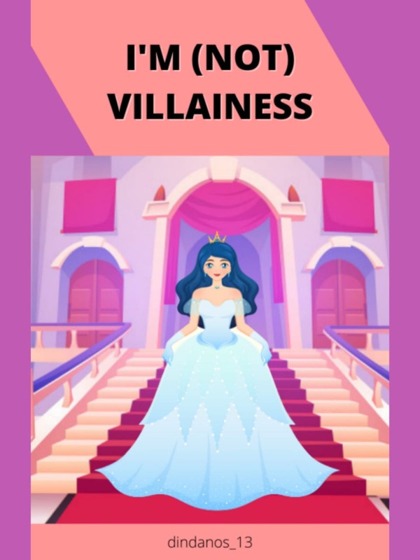 I'M NOT VILLAINESS