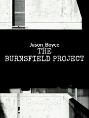 The Burnsfield Project Book
