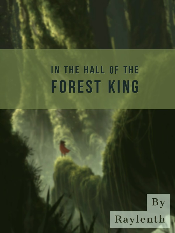 In The Hall of The Forest King