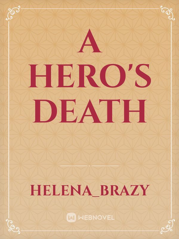 A hero's Death Book