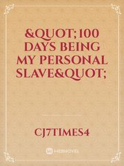 "100 Days Being My Personal Slave" Book