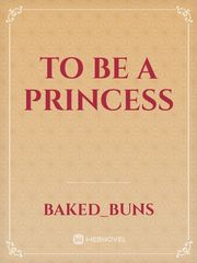To Be A Princess Book