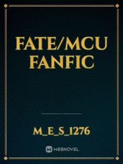 Fate/Mcu fanfic Book