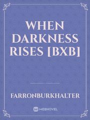When Darkness Rises [BxB] Book