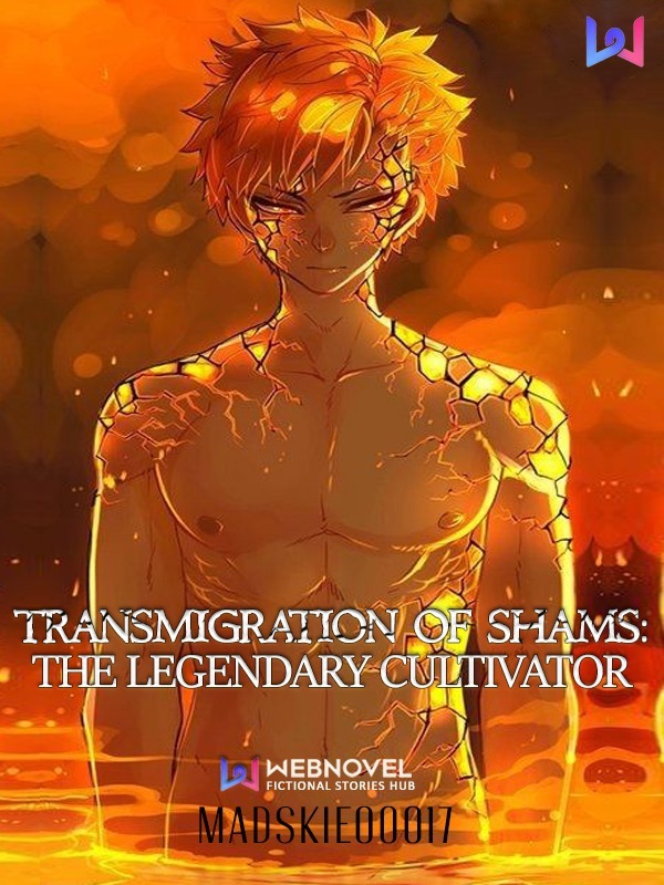 Transmigration of Shams: The Legendary Cultivator