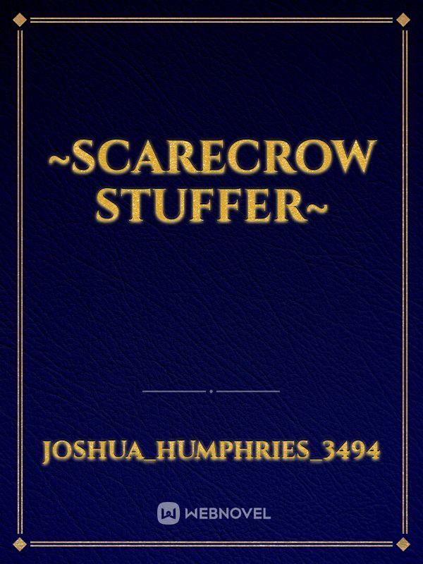~Scarecrow Stuffer~ Book