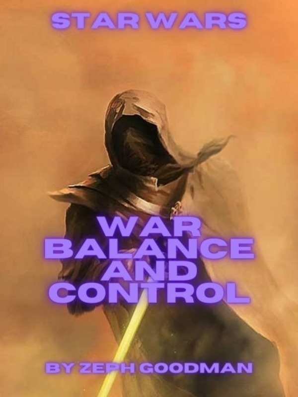 Star Wars: War, balance, and control