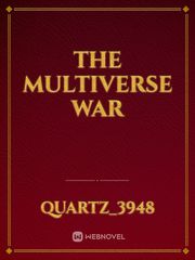 The Multiverse War Book