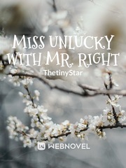 Miss Unlucky with Mr. Right Book