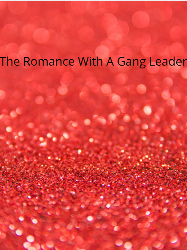 Romance With A Gang Leader Book