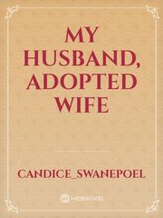 My husband, adopted wife Book