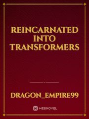 Reincarnated into Transformers Book