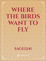 Where the birds want to fly Book