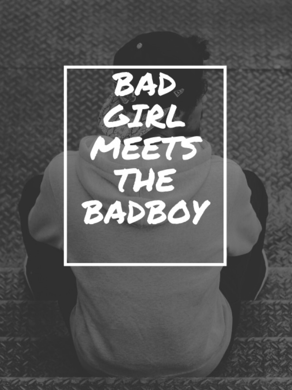 Badgirl meets the Badboy