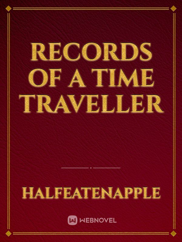 Records of a Time Traveller