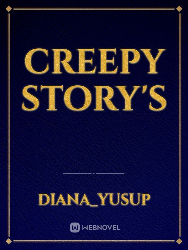 creepy story's