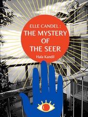 Elle Candel: The Mystery of The Seer Book