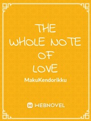 The Whole Note of Love Book