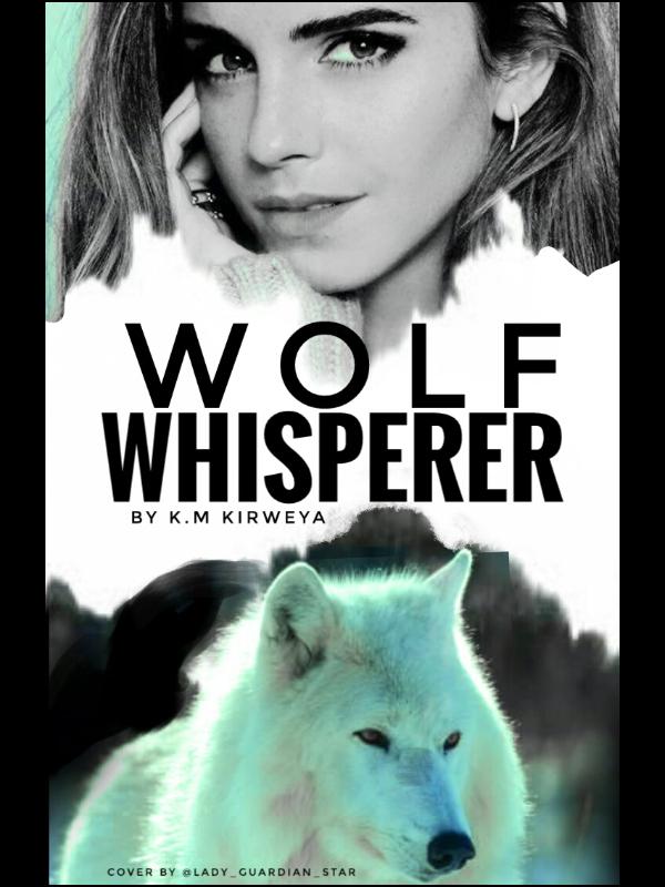 Wolf Whisperer