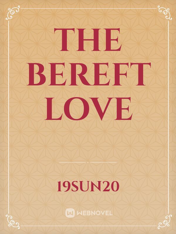 The bereft Love Book