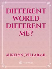 Different World Different Me? Book