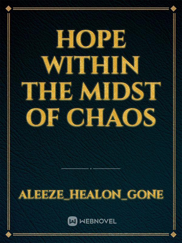 Hope Within the Midst of Chaos Book