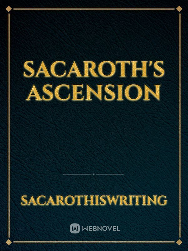 Sacaroth's Ascension