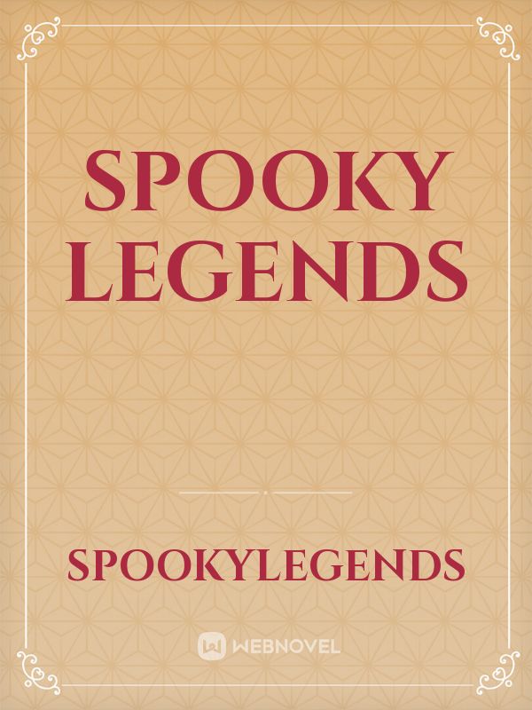 Spooky Legends