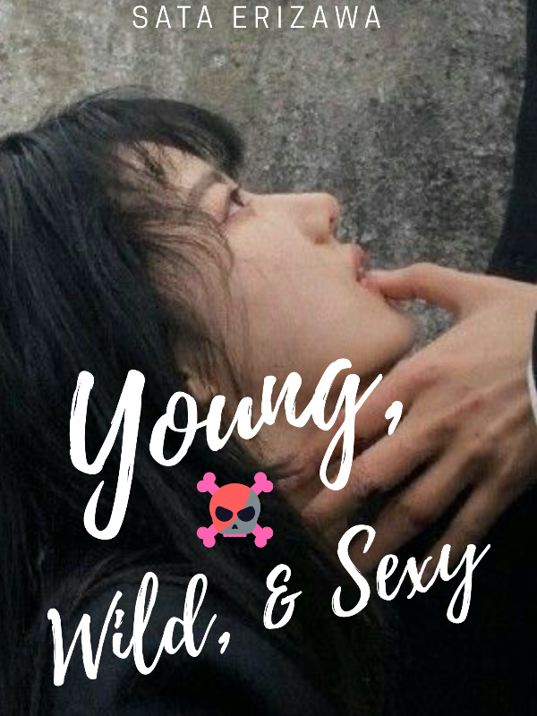 Young, Wild, & Sexy Book