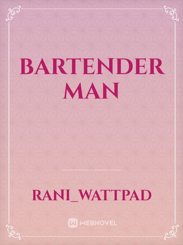 Bartender Man