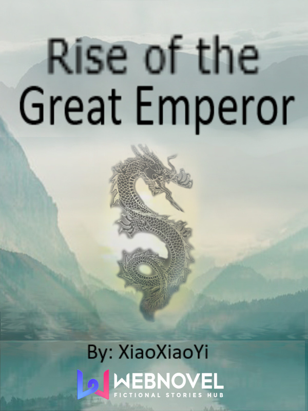 Rise of the Great Emperor Book