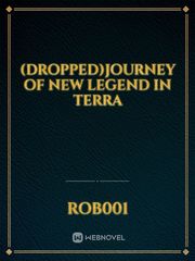 (DROPPED)Journey of new legend in terra Book
