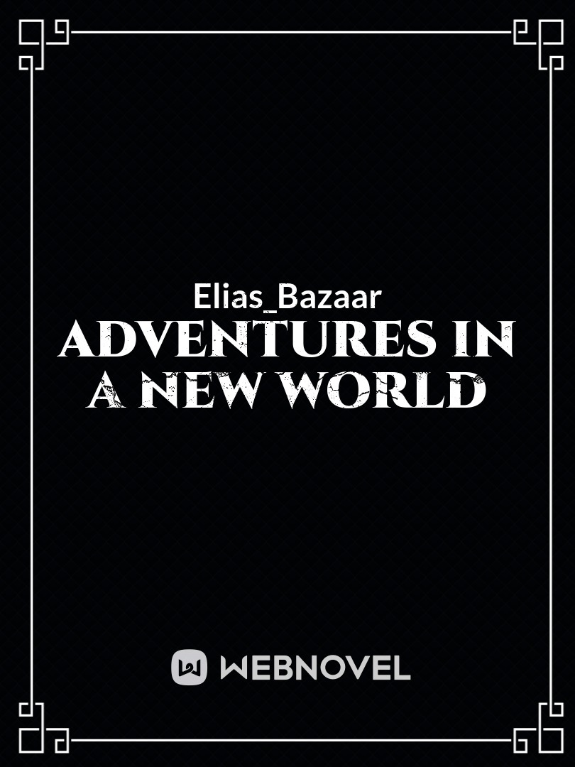 Adventures In A New World Book