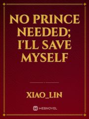 No prince needed; I'll save myself Book