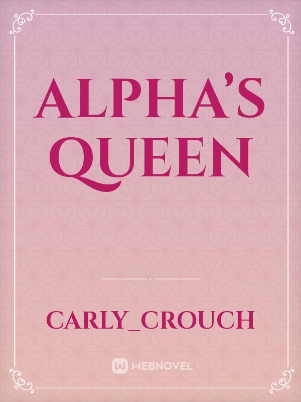 Alpha’s Queen Book