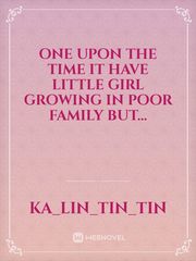 One upon the time it have little girl growing in poor family but... Book