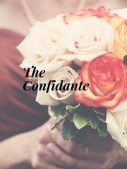 The Confidante  Book