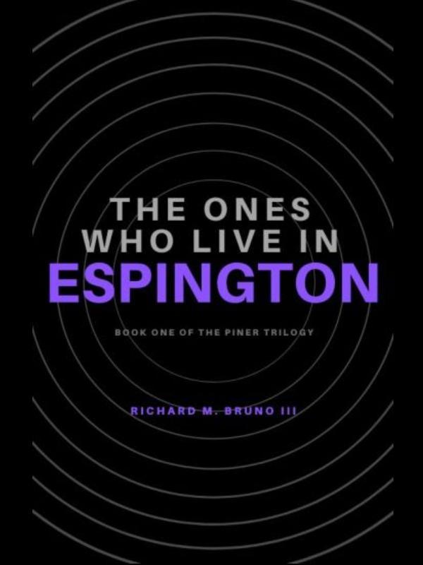 The Ones Who Live in Espington Book