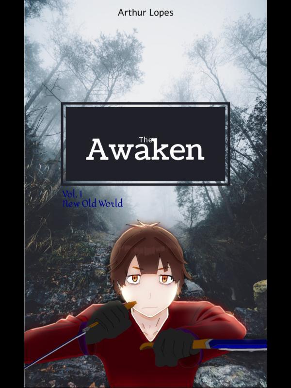 The Awaken: New Old World