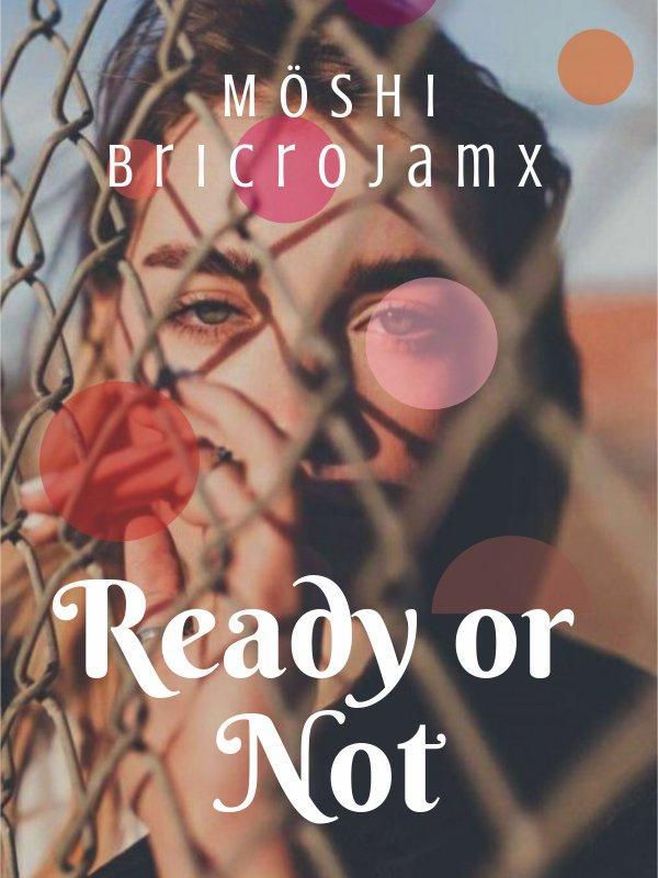 Ready or Not Book