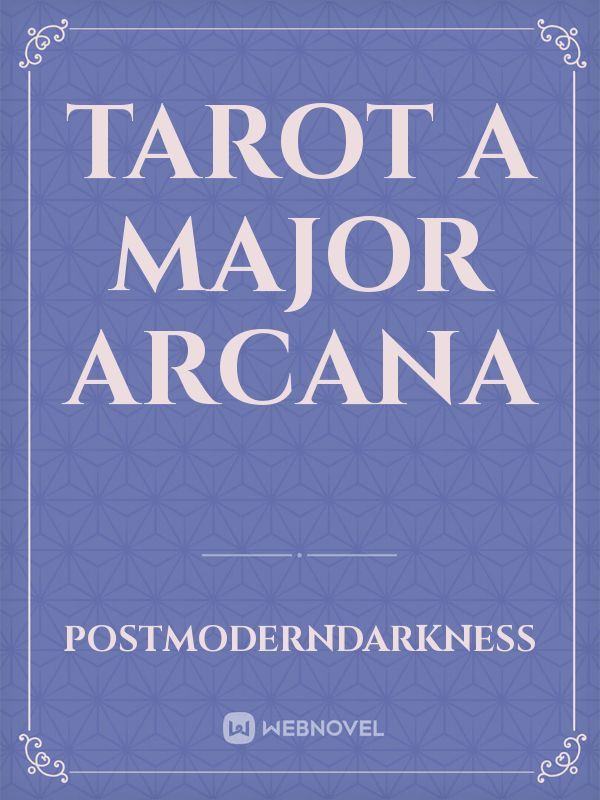 Tarot A Major Arcana