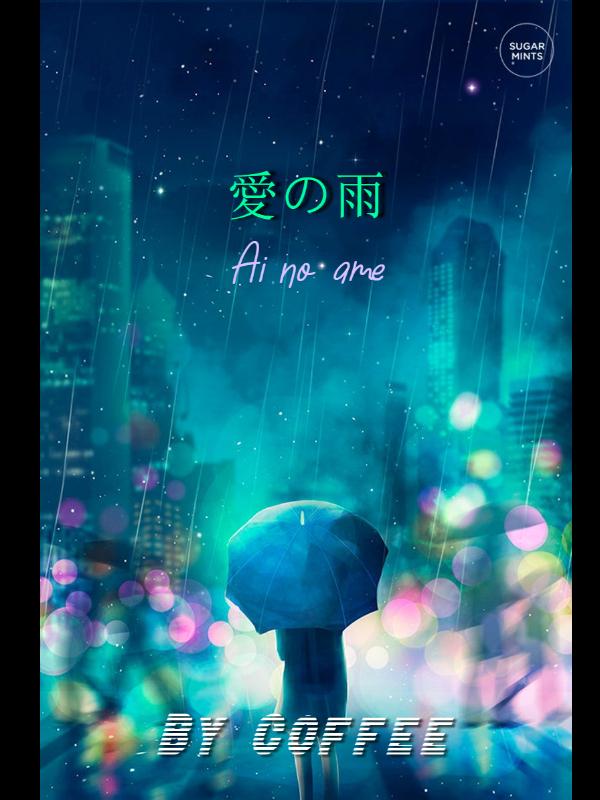 Rain of Love Vol.1