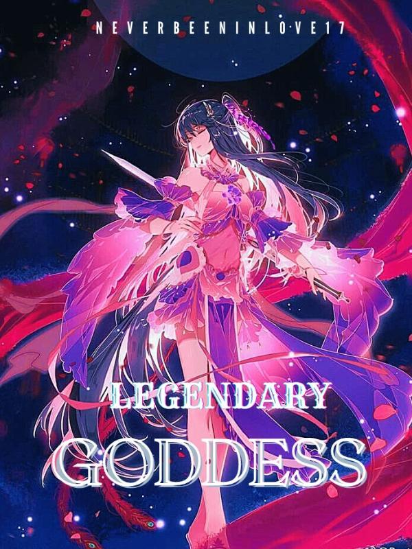 Legendary Goddess