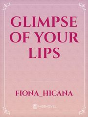 Glimpse of your lips Book