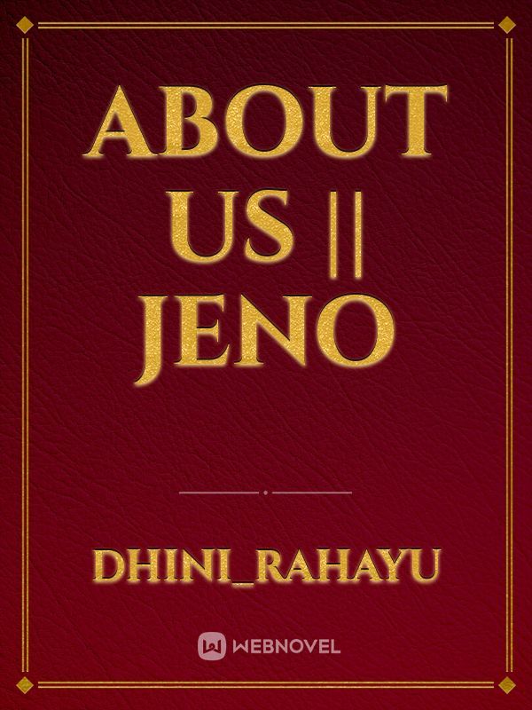 About Us || Jeno Book