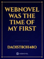 Webnovel was the time of my first Book