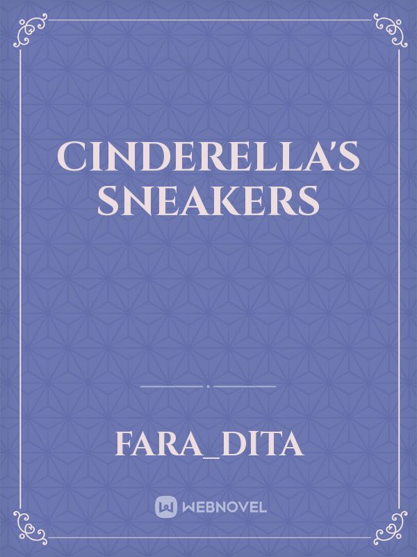 Cinderella's Sneakers