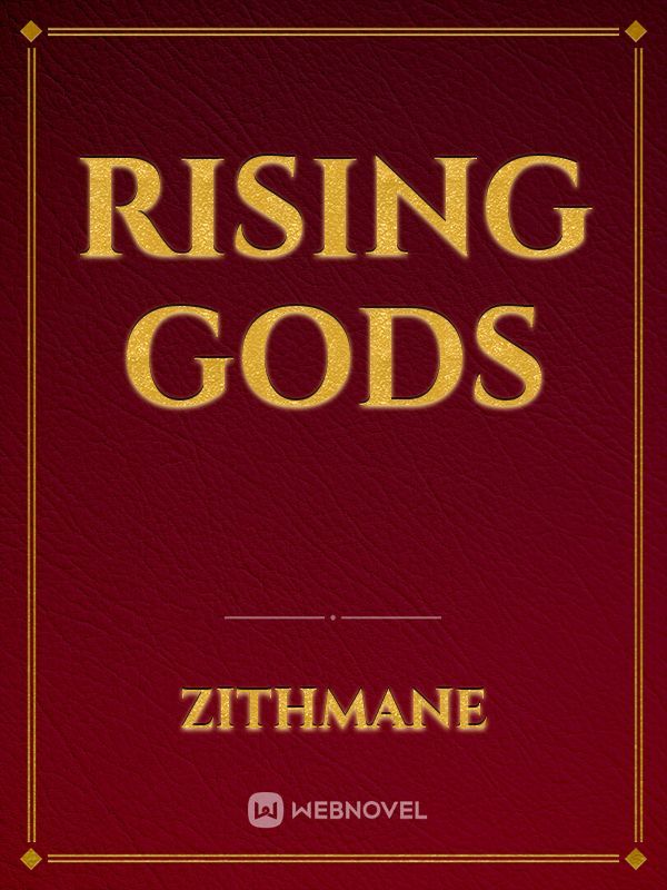 Rising Gods