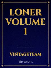 Loner Volume 1 Book